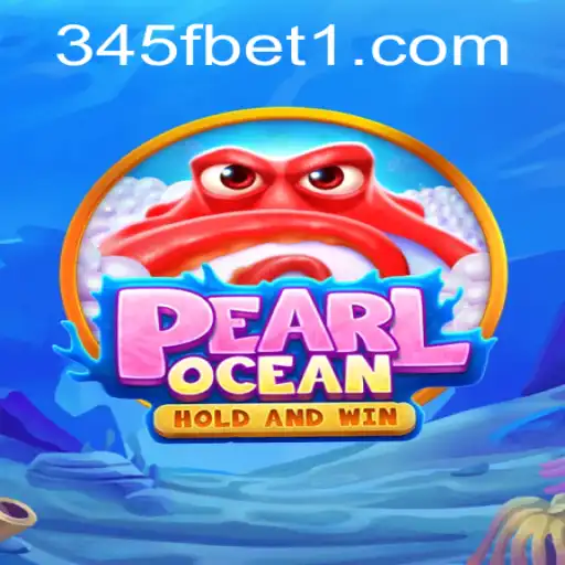Descubra PearlOcean: O Fascinante Mundo do Jogo 345F.COM